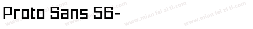 Proto Sans 56字体转换